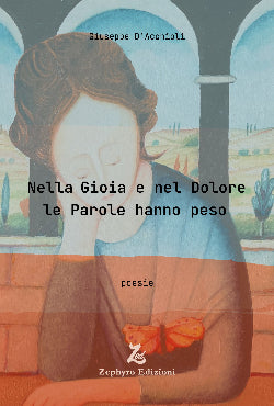 Nella Gioia e nel Dolore le Parole hanno peso