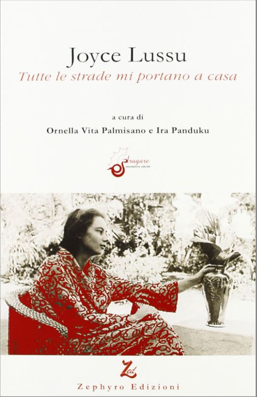 Joyce Lussu - Tutte le strade mi portano a casa