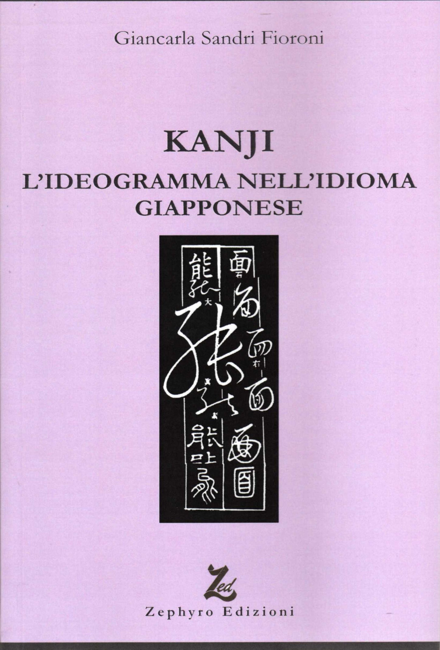 KANJI - L'IDEOGRAMMA NELL'IDIOMA GIAPPONESE