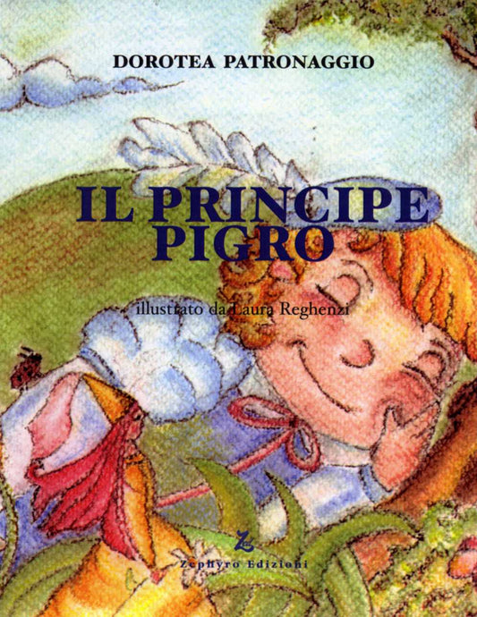 Il Principe Pigro