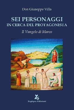 Sei personaggi in cerca del Protagonista