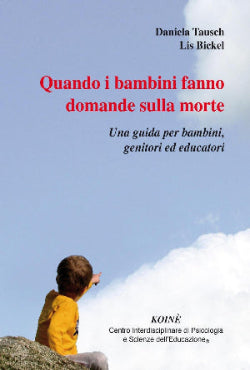 Quando i bambini fanno domande sulla morte