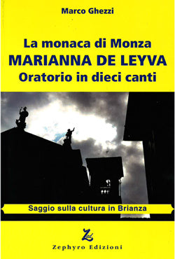 La Monaca di Monza - Marianna DE LEYVA