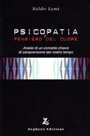 Psicopatia e pensiero del cuore