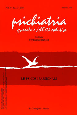 Psichiatria generale e dell'età evolutiva - Le psicosi passionali