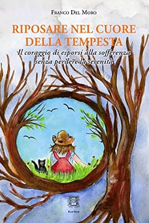 Riposare nel cuore della tempesta