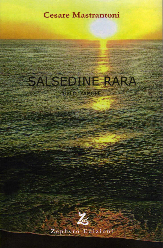 Salsedine rara - Urlo d'amore