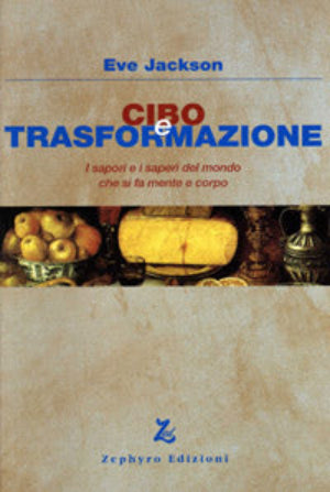 Cibo e Trasformazione