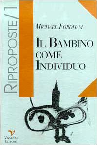 Il bambino come individuo