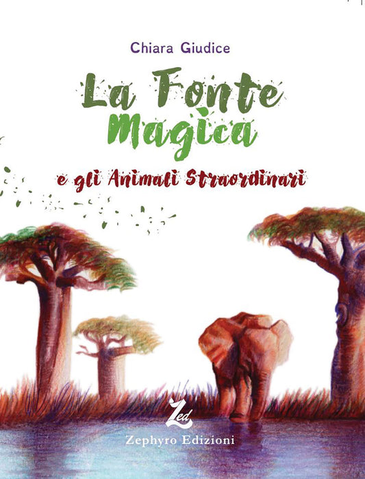 La Fonte Magica e gli Animali Straordinari