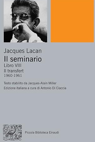 Il seminario: Libro VIII. Il transfert. 1960-1961