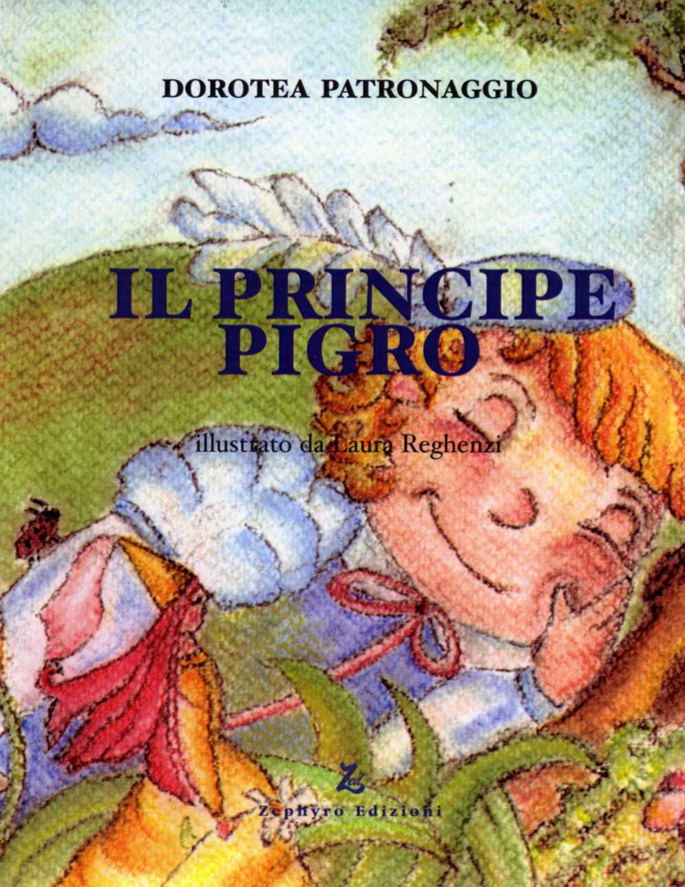 Il Principe Pigro