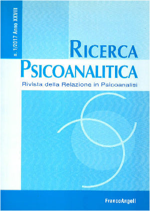 Ricerca Psicoanalitica -  N. 1 / 2017