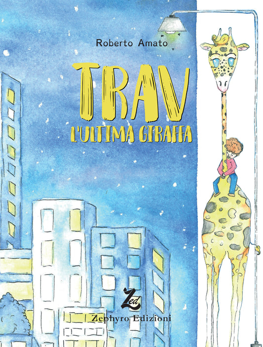 TRAV L'ULTIMA GIRAFFA