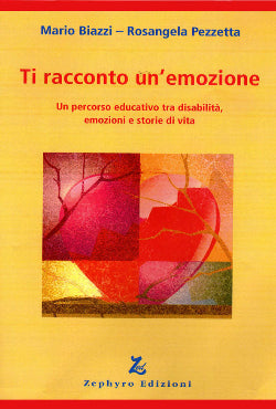 Ti racconto un'emozione