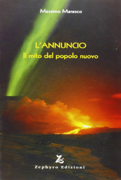 L'annuncio - Il mito del popolo nuovo