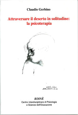 Attraversare il deserto in solitudine: la psicoterapia