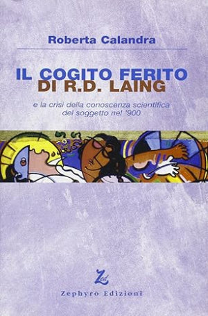 Il cogito ferito di R.D. Laing