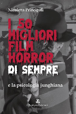 I 50 migliori film horror di sempre e la psicologia junghiana