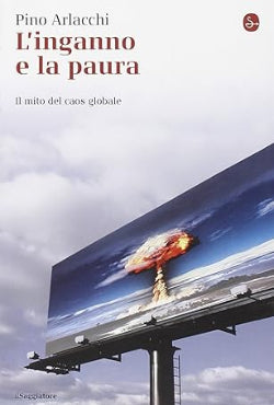 L'inganno e la paura