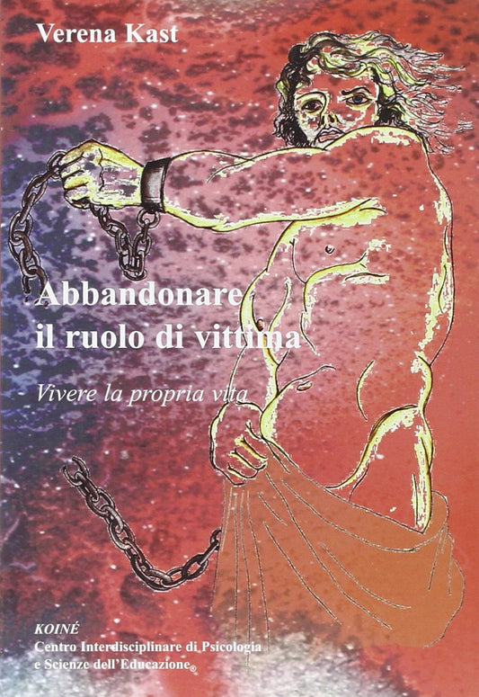 Abbandonare il ruolo di vittima