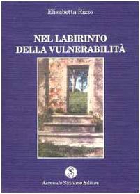 Nel labirinto della vulnerabilità
