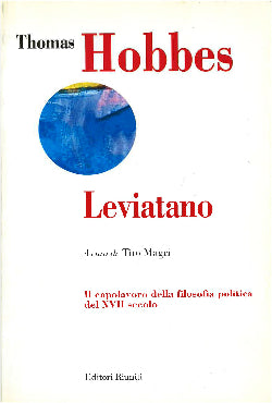 Leviatano - Il capolavoro della filosofia politica del XVII secolo