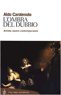 L'ombra del dubbio - Amleto mostro contemporaneo