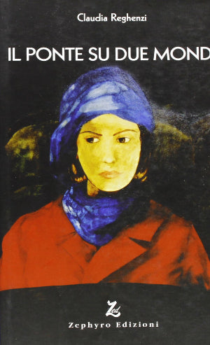 Il ponte su due mondi