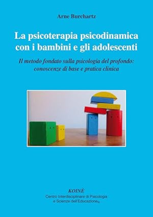La psicoterapia psicodinamica con i bambini e gli adolescenti
