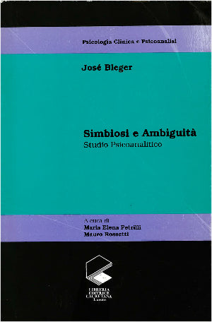 Simbiosi e Ambiguità - Studio Psicoanalitico