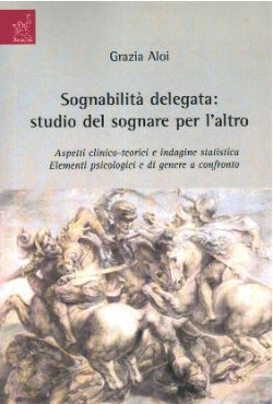 Sognabilità delegata: Studio del sognare per l'altro