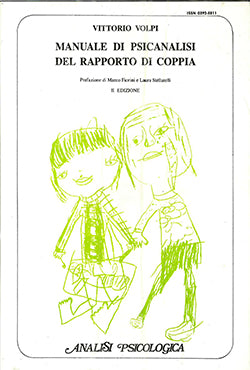 Manuale di psicanalisi del rapporto di coppia